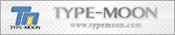 TYPE-MOONオフィシャルサイト